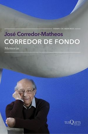 Corredor de fondo | 9788490662519 | José Corredor-Matheos | Llibres.cat | Llibreria online en català | La Impossible Llibreters Barcelona