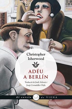 Adéu a Berlín | 9788483308981 | Isherwood, Christopher | Llibres.cat | Llibreria online en català | La Impossible Llibreters Barcelona