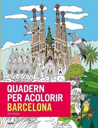 Quadern per acolorir Barcelona | 9788498019230 | Ochoa, Isy | Llibres.cat | Llibreria online en català | La Impossible Llibreters Barcelona