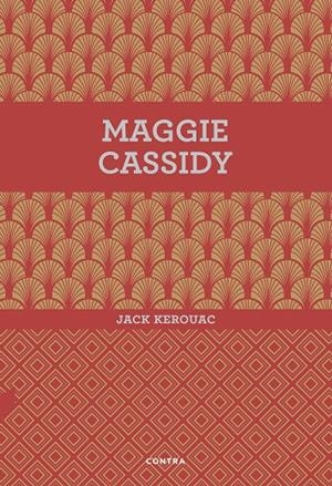 Maggie Cassidy | 9788494561207 | Kerouac, Jack | Llibres.cat | Llibreria online en català | La Impossible Llibreters Barcelona