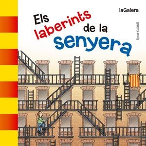 Els laberints de la senyera | 9788424658489 | Roser Calafell (il·lustr.) | Llibres.cat | Llibreria online en català | La Impossible Llibreters Barcelona