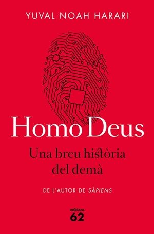 Homo Deus. Una breu història del demà | 9788429775518 | Noah Harari, Yuval | Llibres.cat | Llibreria online en català | La Impossible Llibreters Barcelona