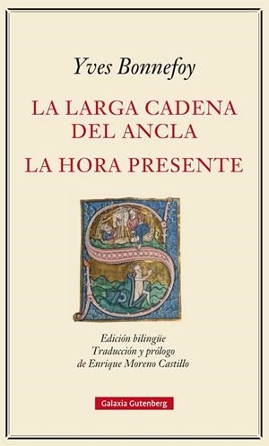 La larga cadena del ancla y La hora presente | 9788416734153 | Bonnefoy, Yves | Llibres.cat | Llibreria online en català | La Impossible Llibreters Barcelona