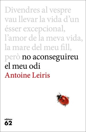 No aconseguireu el meu odi | 9788429775198 | Antoine Leiris | Llibres.cat | Llibreria online en català | La Impossible Llibreters Barcelona