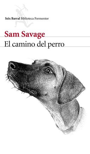 El camino del perro | 9788432229466 | Sam Savage | Llibres.cat | Llibreria online en català | La Impossible Llibreters Barcelona