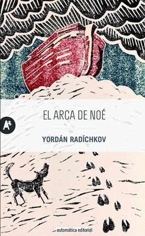 El arca de Noé | 9788415509349 | Radíchkov, Yordán | Llibres.cat | Llibreria online en català | La Impossible Llibreters Barcelona