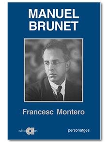 Manuel Brunet | 9788416260218 | Montsero, Francesc | Llibres.cat | Llibreria online en català | La Impossible Llibreters Barcelona