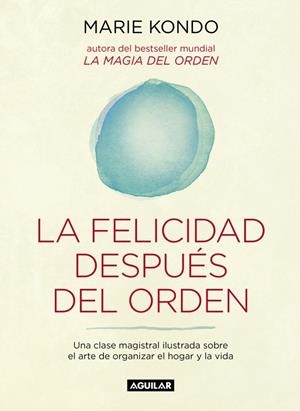 La felicidad después del orden | 9788403503816 | KONDO, MARIE | Llibres.cat | Llibreria online en català | La Impossible Llibreters Barcelona