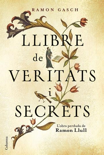 Llibre de veritats i secrets | 9788466421379 | Ramon Gasch Pou | Llibres.cat | Llibreria online en català | La Impossible Llibreters Barcelona