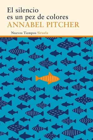 El silencio es un pez de colores | 9788416854080 | Pitcher, Annabel | Llibres.cat | Llibreria online en català | La Impossible Llibreters Barcelona