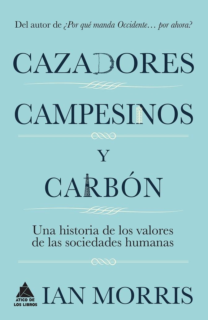 Cazadores, campesinos y carbón | 9788416222216 | Morris, Ian | Llibres.cat | Llibreria online en català | La Impossible Llibreters Barcelona