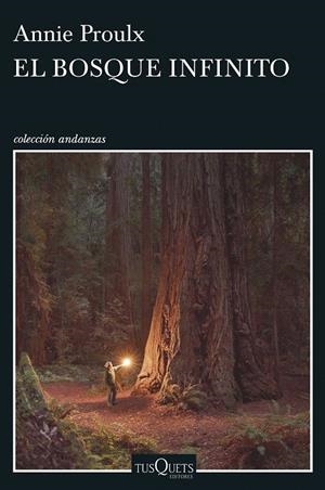 El bosque infinito | 9788490663370 | E. Annie Proulx | Llibres.cat | Llibreria online en català | La Impossible Llibreters Barcelona