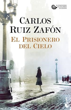 El Prisionero del Cielo | 9788408163459 | Carlos Ruiz Zafón | Llibres.cat | Llibreria online en català | La Impossible Llibreters Barcelona