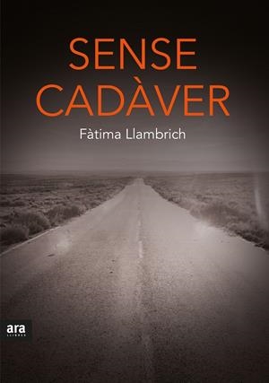 Sense cadàver | 9788416154920 | LLambrich i Núñez, Fàtima | Llibres.cat | Llibreria online en català | La Impossible Llibreters Barcelona
