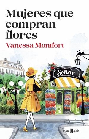Mujeres que compran flores | 9788401017308 | MONTFORT, VANESSA | Llibres.cat | Llibreria online en català | La Impossible Llibreters Barcelona
