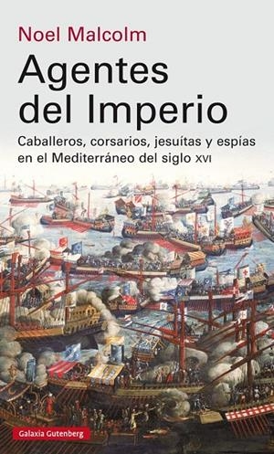 Agentes del Imperio | 9788416734191 | Malcolm, Noel | Llibres.cat | Llibreria online en català | La Impossible Llibreters Barcelona