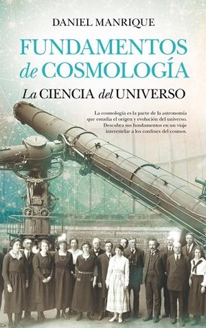 Fundamentos de cosmología, la ciencia del universo | 9788494471759 | Manrique Castaño, Daniel | Llibres.cat | Llibreria online en català | La Impossible Llibreters Barcelona