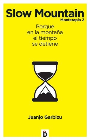 Slow Mountain | 9788494362774 | Garbizu, Juanjo | Llibres.cat | Llibreria online en català | La Impossible Llibreters Barcelona