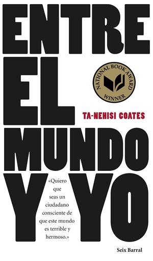 Entre el mundo y yo | 9788432229657 | Ta-Nehisi Coates | Llibres.cat | Llibreria online en català | La Impossible Llibreters Barcelona