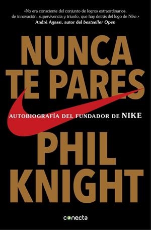 Nunca te pares | 9788416029778 | KNIGHT, PHIL | Llibres.cat | Llibreria online en català | La Impossible Llibreters Barcelona