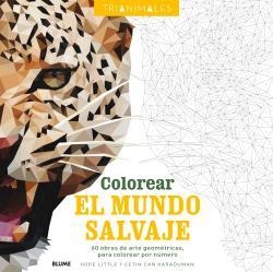 Colorear el mundo salvaje (Trianimales) | 9788498019360 | Llibres.cat | Llibreria online en català | La Impossible Llibreters Barcelona