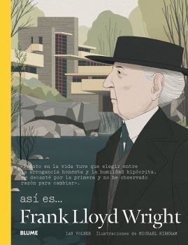 Así es... Frank Lloyd Wright | 9788498019315 | Wolner, Ian/Kirkham, Michael | Llibres.cat | Llibreria online en català | La Impossible Llibreters Barcelona