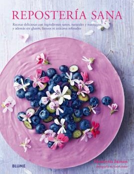 Repostería sana | 9788416138777 | Henrietta, Inman | Llibres.cat | Llibreria online en català | La Impossible Llibreters Barcelona