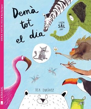 Demà tot el dia | 9788494564741 | Enríquez Mondelo, Bea | Llibres.cat | Llibreria online en català | La Impossible Llibreters Barcelona