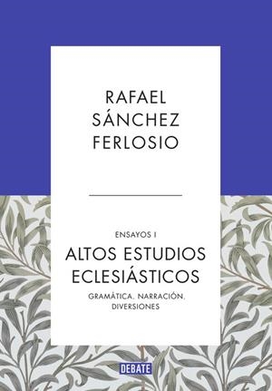 Altos Estudios Eclesiásticos (Ensayos 1) | 9788499925523 | SANCHEZ FERLOSIO, RAFAEL | Llibres.cat | Llibreria online en català | La Impossible Llibreters Barcelona