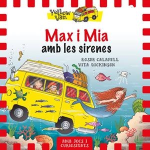 Max i Mia amb les sirenes | 9788424658120 | Vita Dickinson \ Roser Calafell (il·lustr.) | Llibres.cat | Llibreria online en català | La Impossible Llibreters Barcelona