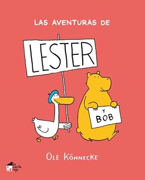 Las aventuras de Lester y Bob | 9788494576942 | Könnecke, Ole | Llibres.cat | Llibreria online en català | La Impossible Llibreters Barcelona