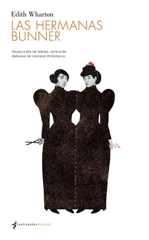 Las hermanas Bunner | 9788493781859 | Wharton, Edith | Llibres.cat | Llibreria online en català | La Impossible Llibreters Barcelona