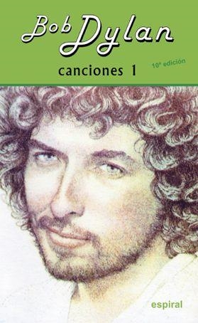 Canciones I | 9788424513474 | Dylan, Bob | Llibres.cat | Llibreria online en català | La Impossible Llibreters Barcelona