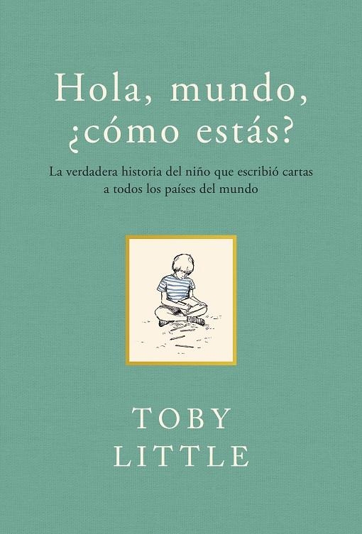 HOLA MUNDO COMO ESTAS | 9788415070733 | Little, Toby | Llibres.cat | Llibreria online en català | La Impossible Llibreters Barcelona