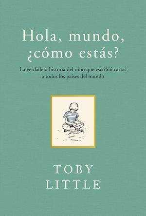 HOLA MUNDO COMO ESTAS | 9788415070733 | Little, Toby | Llibres.cat | Llibreria online en català | La Impossible Llibreters Barcelona
