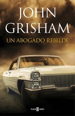 Un abogado rebelde | 9788401017599 | GRISHAM, JOHN | Llibres.cat | Llibreria online en català | La Impossible Llibreters Barcelona
