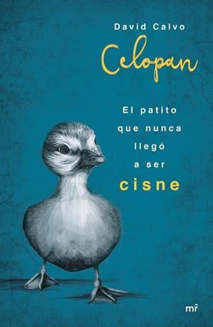 El patito que nunca llegó a ser cisne | 9788427042957 | Celopan | Llibres.cat | Llibreria online en català | La Impossible Llibreters Barcelona