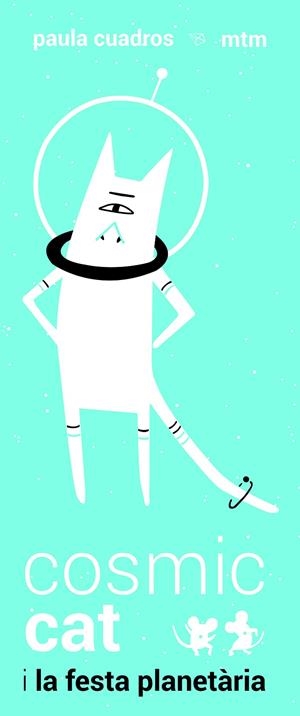 Cosmic Cat i la festa planetària | 9788416497447 | Cuadros Andrés, Paula | Llibres.cat | Llibreria online en català | La Impossible Llibreters Barcelona