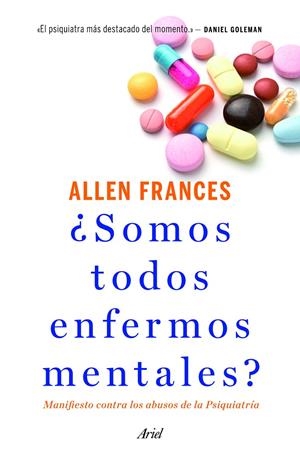 ¿Somos todos enfermos mentales? | 9788434414761 | Allen Frances | Llibres.cat | Llibreria online en català | La Impossible Llibreters Barcelona