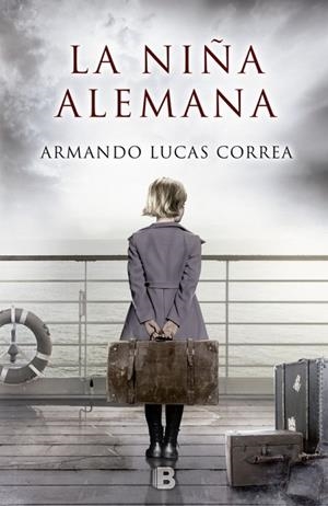 La niña alemana | 9788466660044 | Lucas Correa, Armando | Llibres.cat | Llibreria online en català | La Impossible Llibreters Barcelona