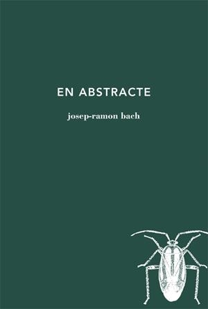 En abstracte | 9788494524981 | Bach, Josep-Ramon | Llibres.cat | Llibreria online en català | La Impossible Llibreters Barcelona