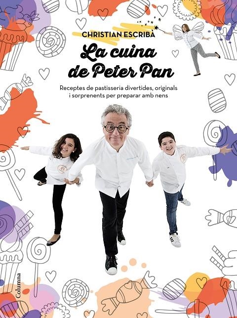 La cuina de Peter Pan | 9788466421393 | Christian Escribà Tholoniat | Llibres.cat | Llibreria online en català | La Impossible Llibreters Barcelona