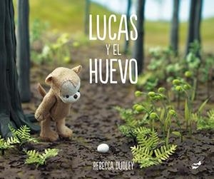 Lucas y el huevo | 9788416817078 | Dudley, Rebecca | Llibres.cat | Llibreria online en català | La Impossible Llibreters Barcelona