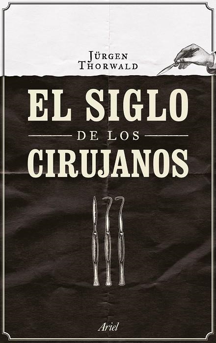 El siglo de los cirujanos | 9788434424968 | Jürgen Thorwald | Llibres.cat | Llibreria online en català | La Impossible Llibreters Barcelona