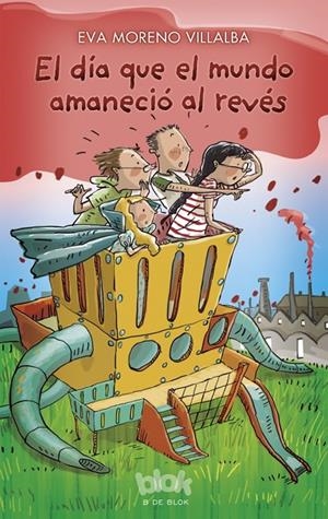 El día que el mundo amaneció al revés | 9788416712236 | Moreno/Picazo | Llibres.cat | Llibreria online en català | La Impossible Llibreters Barcelona