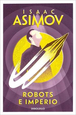 Robots e imperio | 9788483463611 | Asimov | Llibres.cat | Llibreria online en català | La Impossible Llibreters Barcelona