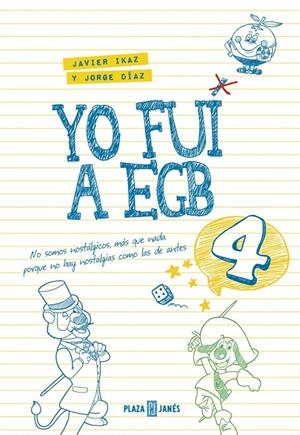Yo fui a EGB 4 | 9788401017612 | DIAZ, JORGE/IKAZ, JAVIER | Llibres.cat | Llibreria online en català | La Impossible Llibreters Barcelona