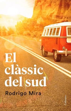 El clàssic del sud | 9788466421638 | Rodrigo Mira Illescas | Llibres.cat | Llibreria online en català | La Impossible Llibreters Barcelona