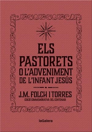 Els Pastorets o l'Adveniment de l'Infant Jesús | 9788424658892 | Josep M. Folch i Torres | Llibres.cat | Llibreria online en català | La Impossible Llibreters Barcelona