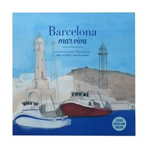 Barcelona. Mar viva | 9788498508987 | Castells Ferrer, Ada | Llibres.cat | Llibreria online en català | La Impossible Llibreters Barcelona